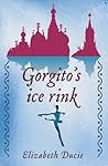 Gorgito's Ice Rink