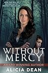Without Mercy by Alicia Dean