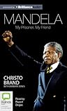 Mandela: My Prisoner, My Friend