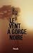Le vent à gorge noire