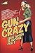Gun Crazy: Serie negra se e...