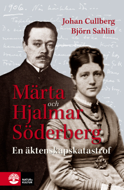 Märta och Hjalmar Söderberg: En äktenskapskatastrof (Paperback)