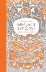 Miehestä syntynyt: ja muita satuja aikuisille (ebook)
