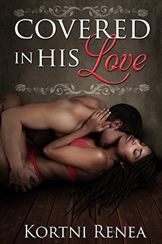 Covered in His Love (4-Way-Relations)