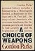 Choice of Weapons
