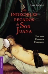 Los Indecibles Pecados De Sor Juana