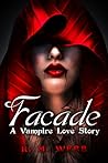 Facade (Immortal Memories, #1)