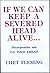 If We Can Keep a Severed He...
