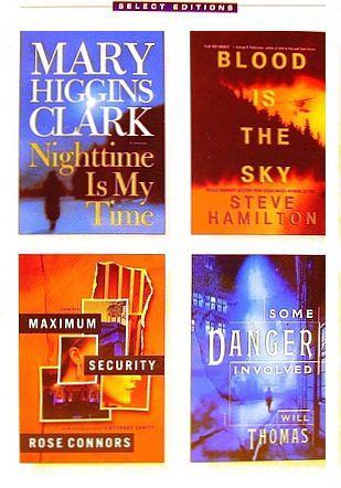 Reader's Digest Select Editions, Volume 276, 2004 #6: Nighttime is My Time / Blood is the Sky / Maximum Security / Some Danger Involved
