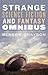 Strange Science Fiction and...