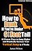 How to Dunk if You’re Under 6 Feet Tall: 13 Proven Ways to Jump Higher and Drastically Increase Your Vertical Jump in 4 Weeks