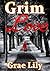 Grim Love: A Novella