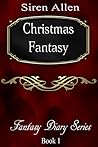 Christmas Fantasy by Siren Allen