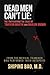 Dead Men Can't Lie: The Truth Behind the Cases of Trayvon Martin and Marlon Brown