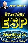 Jose Silva's Everyday ESP