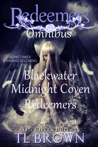 Redeemers Omnibus (The Roses #6-8; Redeemers, #1-3)