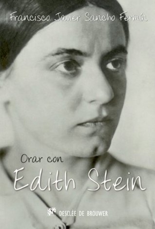 Orar con Edith Stein (Hablar con Jesús) (Spanish Edition)