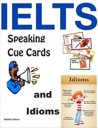 IELTS Speaking Cue Cards and Idioms