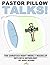 Pastor Pillow Talks!: The “Christian Right Weekly Round-Up” 2013-2014 Anthology