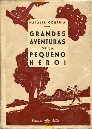 Grandes Aventuras de um Pequeno Herói