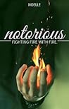 Notorious by Noelle N.