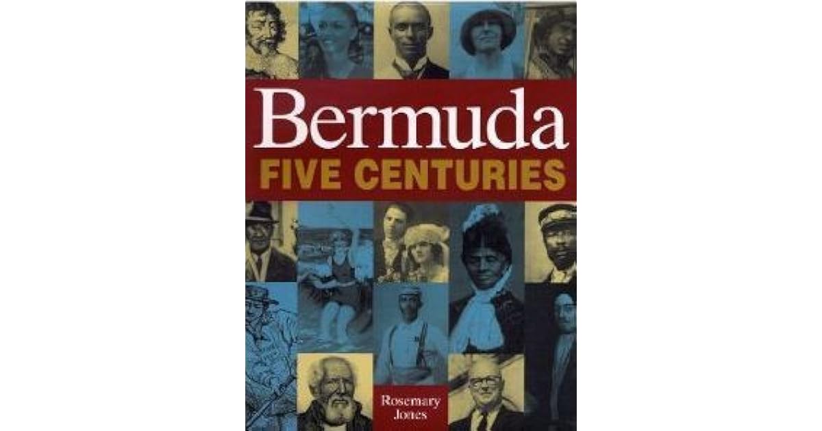 Bermuda Five Centuries by Rosemary Jones