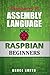 Raspberry Pi Assembly Language RASPBIAN Beginners