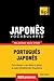 Vocabulário Português-Japonês: 9000 palavras mais úteis