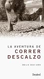 La aventura de correr descalzo