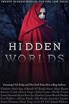 Hidden Worlds by Kristie Cook
