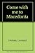 come with me to macedonia