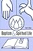 Baptism and Spiritual Life