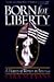 Born for Liberty by Sara M. Evans