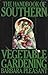 The Handbook of Southern Vegetable Gardening