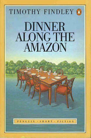 Dinner Along The Amazon (Penguin Short Fiction)