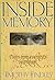 Inside Memory: Pages from a Writer's Workbook
