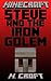 Minecraft: Steve and the Ir...