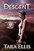 Descent (Forgotten Origins Trilogy, #3)