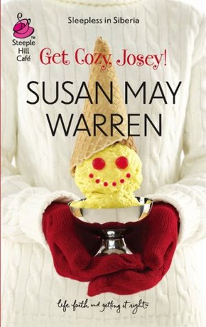 Get Cozy, Josey! (Josey, #3)
