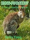 Kung-Fu Rabbit by Betty Fasig
