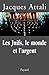 Les Juifs, le monde et l'argent : Histoire économique du peuple juif (Documents)