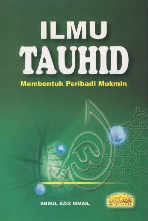 Ilmu Tauhid : Membentuk Peribadi Mukmin