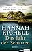 Das Jahr der Schatten by Hannah Richell