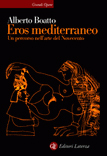 Eros Mediterraneo: Un percorso nell'arte del Novecento