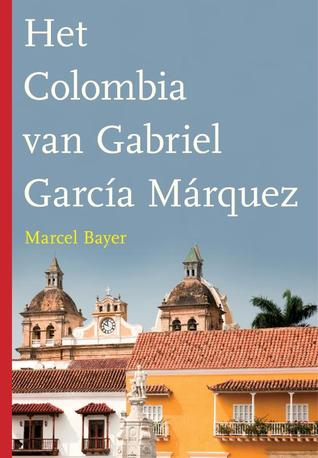 Het Colombia van Gabriel garcia Marquez
