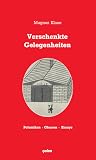 Verschenkte Geleg...