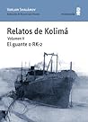 Relatos de Kolimá...