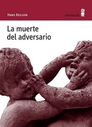 Portada de La muerte del adversario, de Hans Keilson