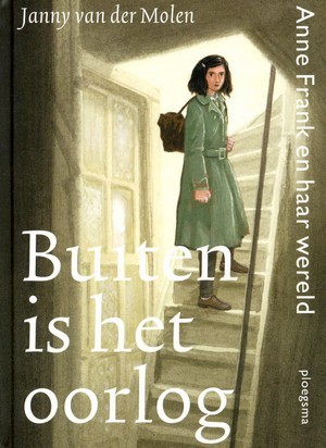 Buiten is het oorlog (Hardcover)