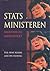 Statsministeren - makten og mennesket